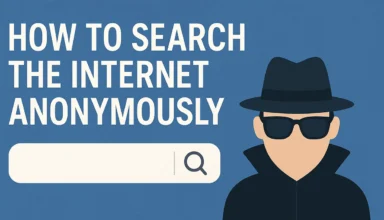 How to Search the Internet Anonymously