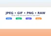 JPEG-GIF-PNG-RAW-What They Are and How to Use