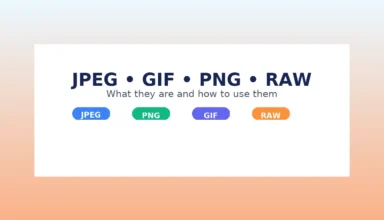 JPEG-GIF-PNG-RAW-What They Are and How to Use